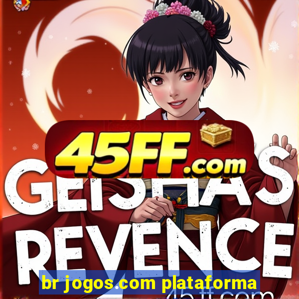 br jogos.com plataforma